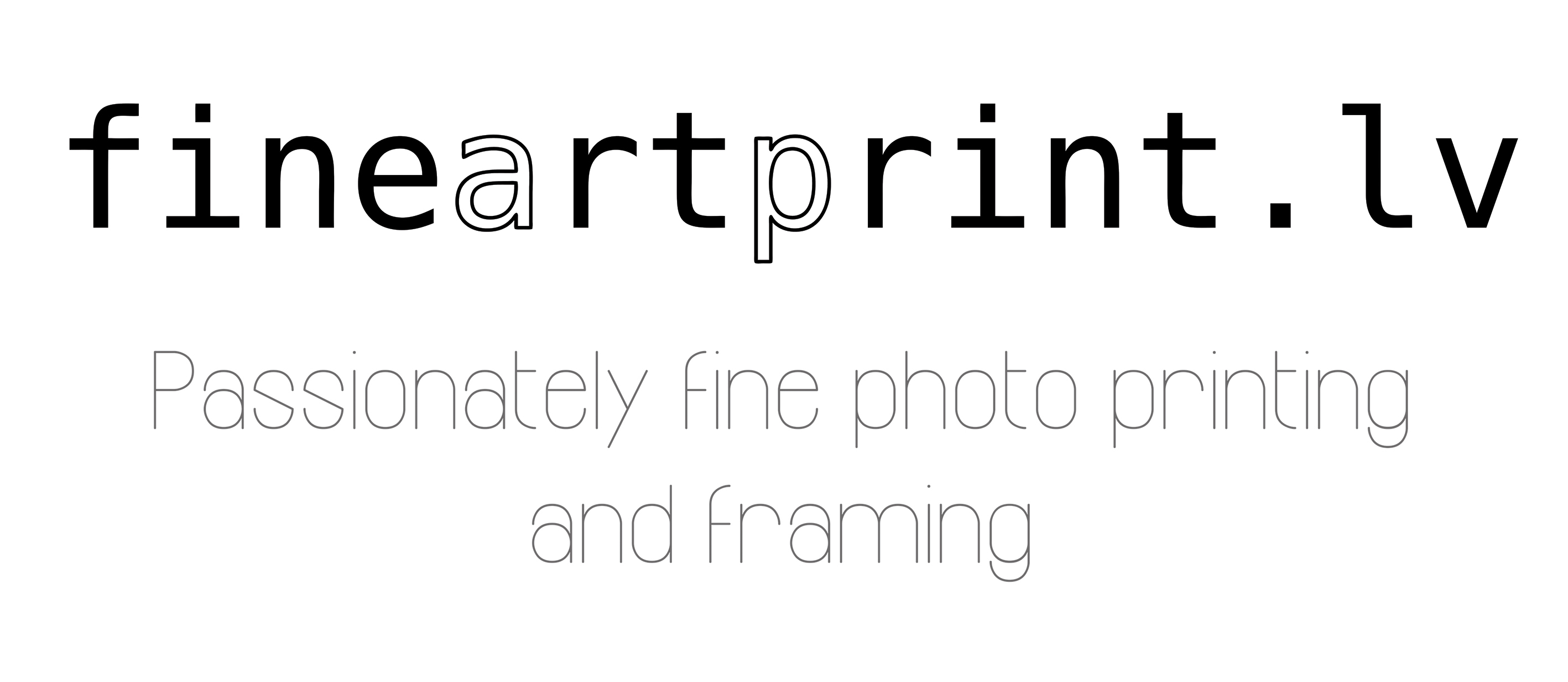 fineartprint.lv — Passionately fine photo printing and framing